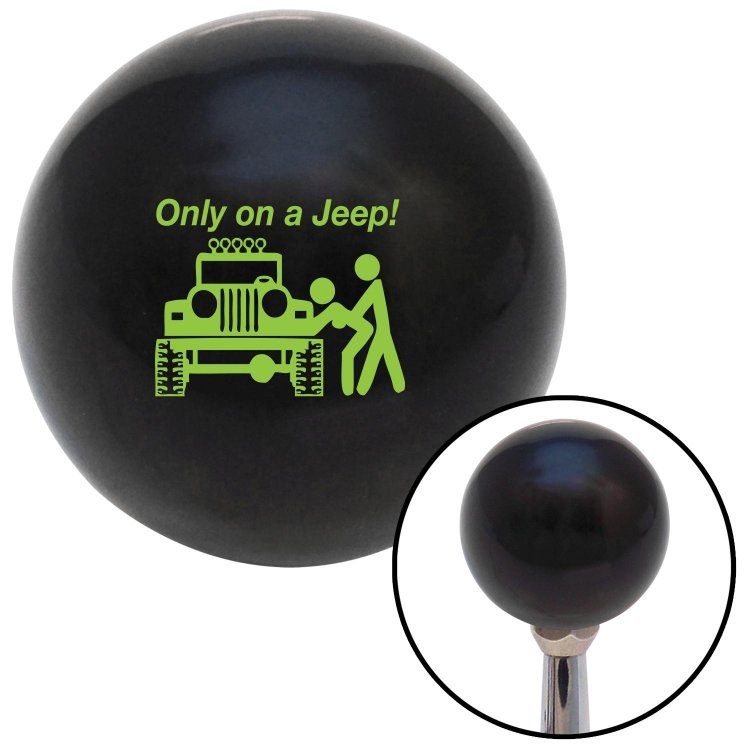 Green Only On A Jeep Black Shift Knob with M16 x  Insert |  
